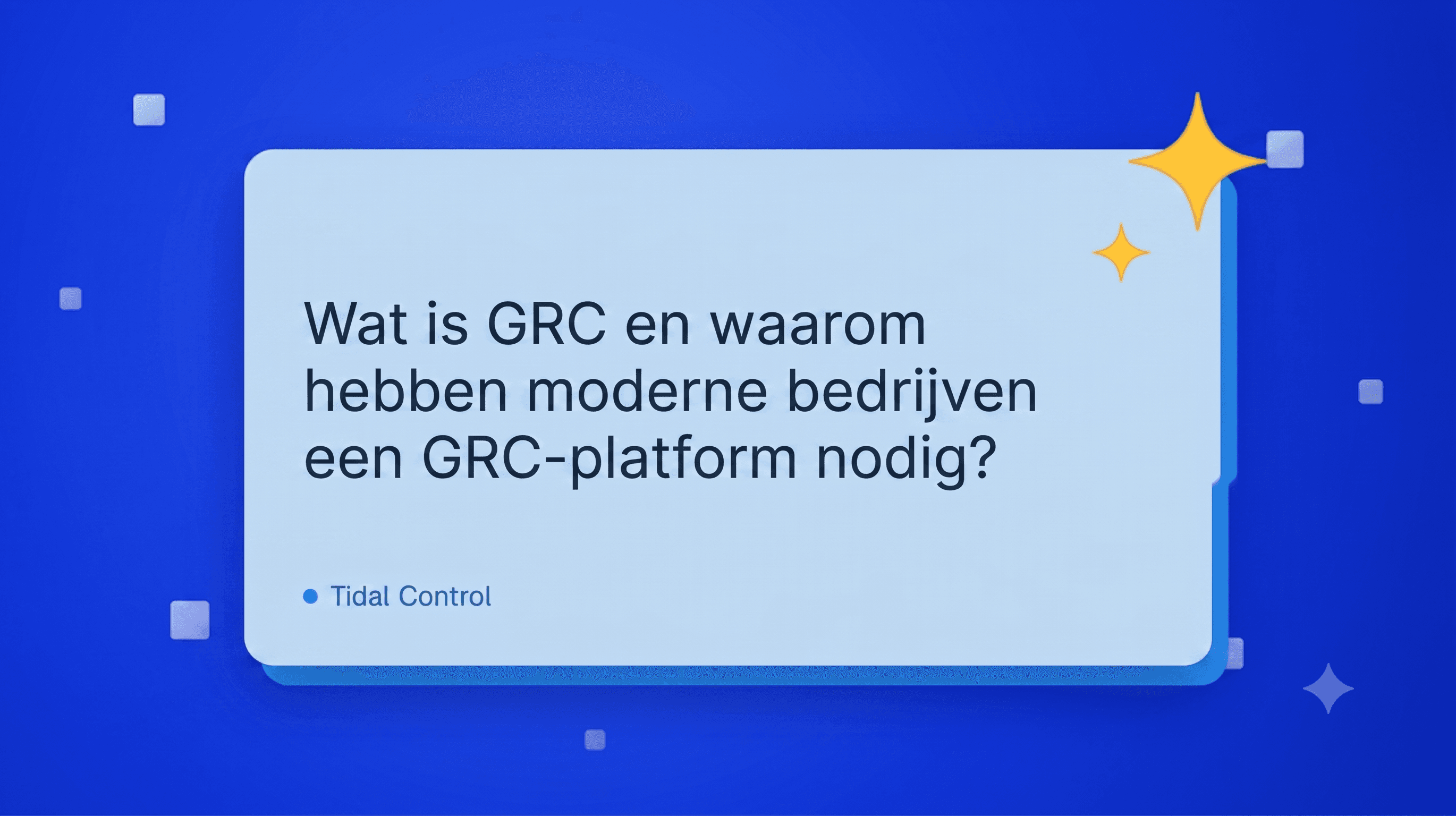 What is GRC and why do modern businesses need a GRC platform?